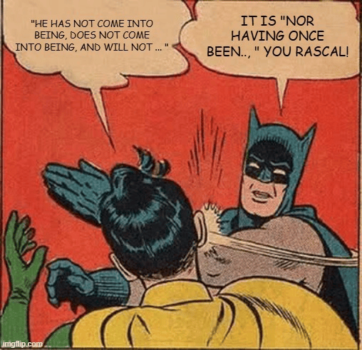 Batman meme satirizing the wording Nor having once been in a revised edition